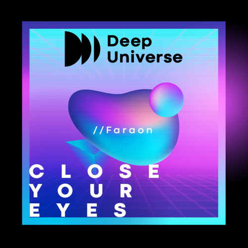 Close Your Eyes - FaraoN