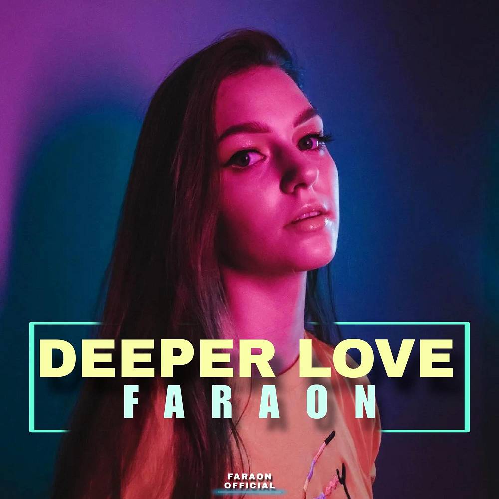 Deeper Love - Faraon