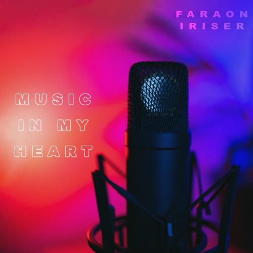 Music in My Heart - FaraoN feat. Iriser