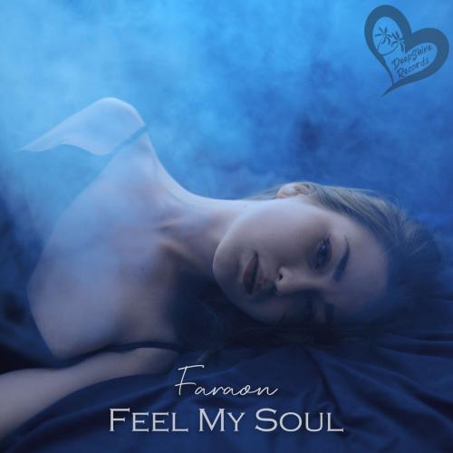 Feel My Soul - FaraoN