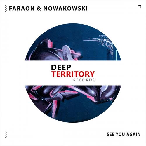 See You Again - FaraoN & Nowakowski