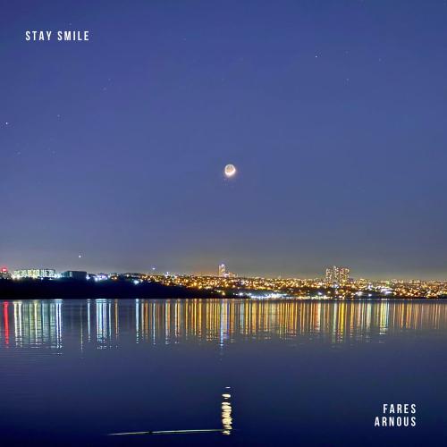 Fares Arnous - Stay Smile