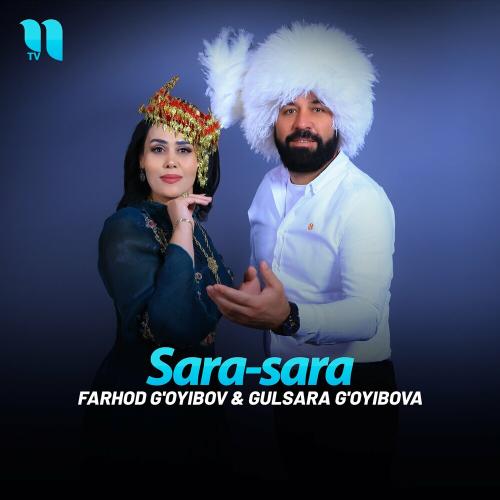 Sara-sara - Farhod G'oyibov feat. Gulsara G'oyibova