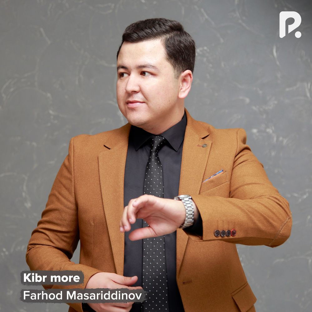 Farhod Masariddinov - Kibr More
