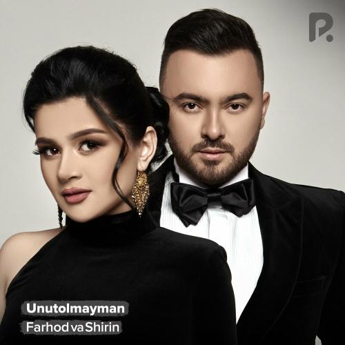 Farhod va Shirin - Unutolmayman