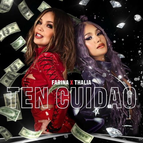 Fariana & Thalia - Ten Cuidao