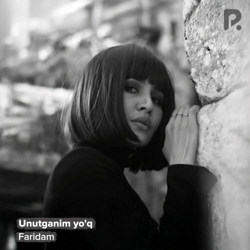 Faridam - Unutganim Yo'q