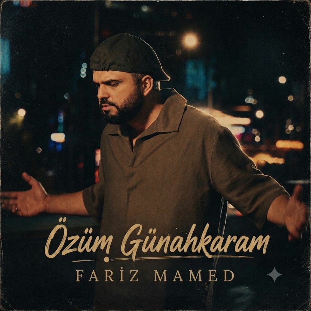 Özüm günahkaram - Fariz Mamed