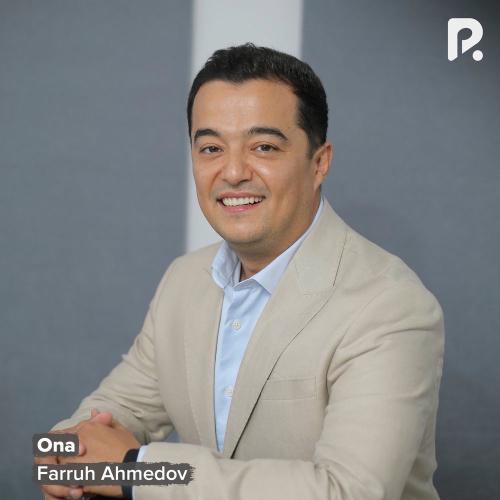 Ona - Farruh Ahmedov