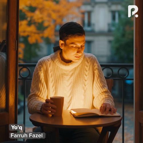 Farruh Fazel - Yo'q