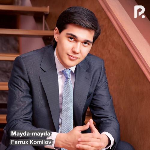 Farruh Komilov - Mayda-mayda