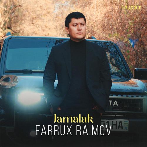 Фаррух Раимов - Jamalak
