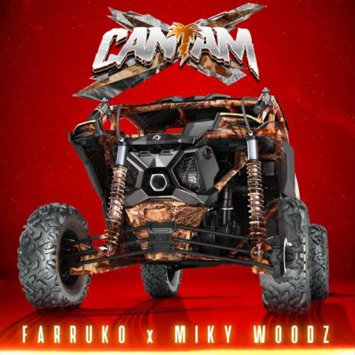 Farruko & Miky Woodz - Canam