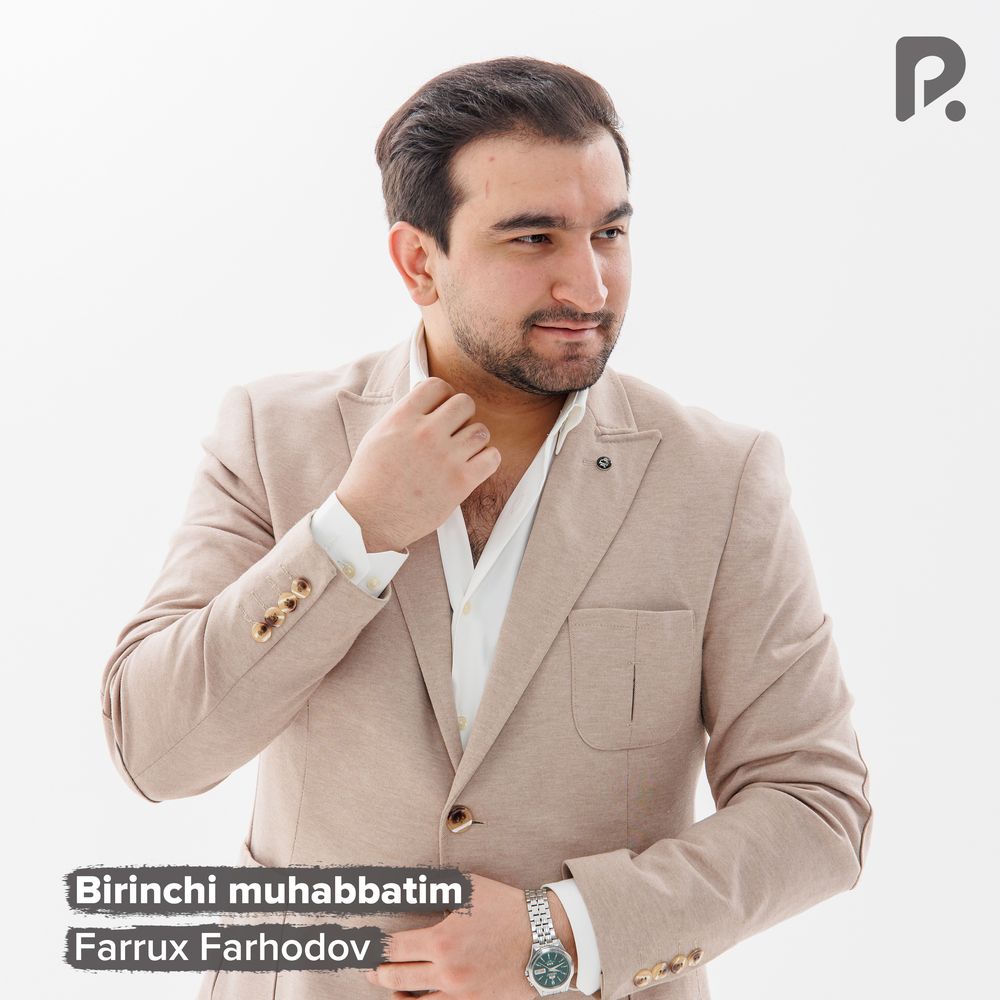 Farrux Farhodov - Birinchi Muhabbatim
