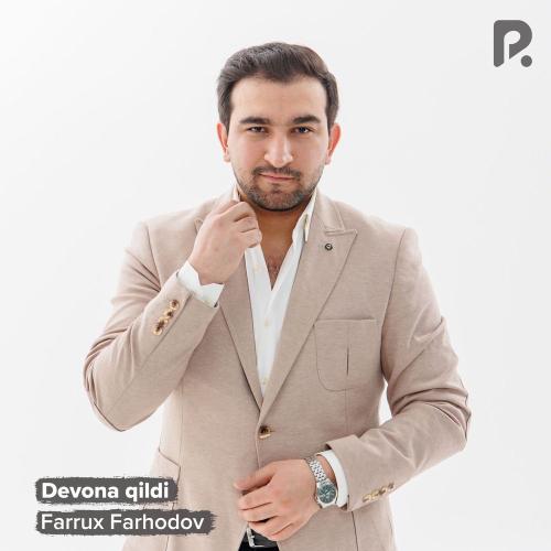 Farrux Farhodov - Devona Qildi