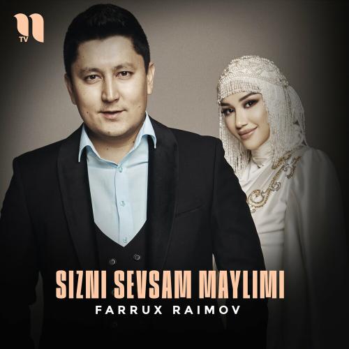 Farrux Raimov - Sizni Sevsam Maylimi