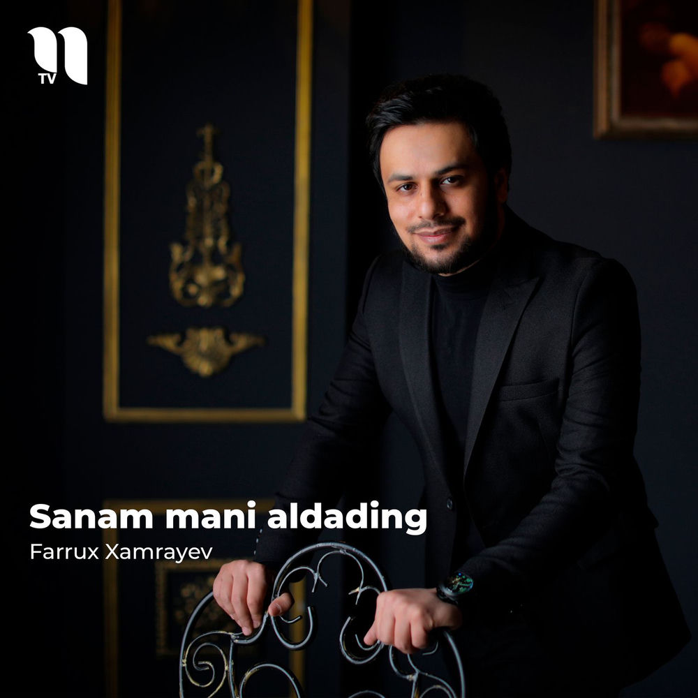 Sanam Mani Aldading - Farrux Xamrayev