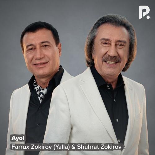 Farrux Zokirov Yalla & Shuhrat Zokirov - O'zbekistonlik Ayollar