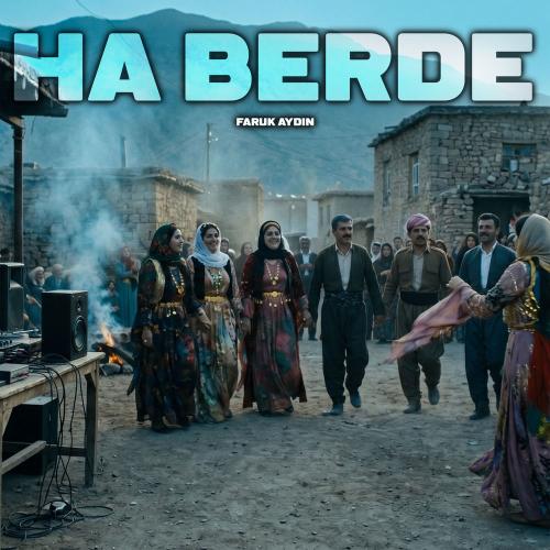 Faruk Aydın - Ha Berde