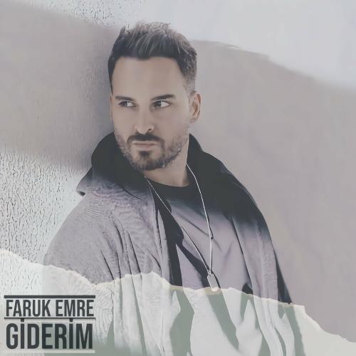 Giderim - Faruk Emre