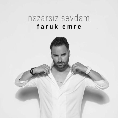 Nazarsız Sevdam - Faruk Emre
