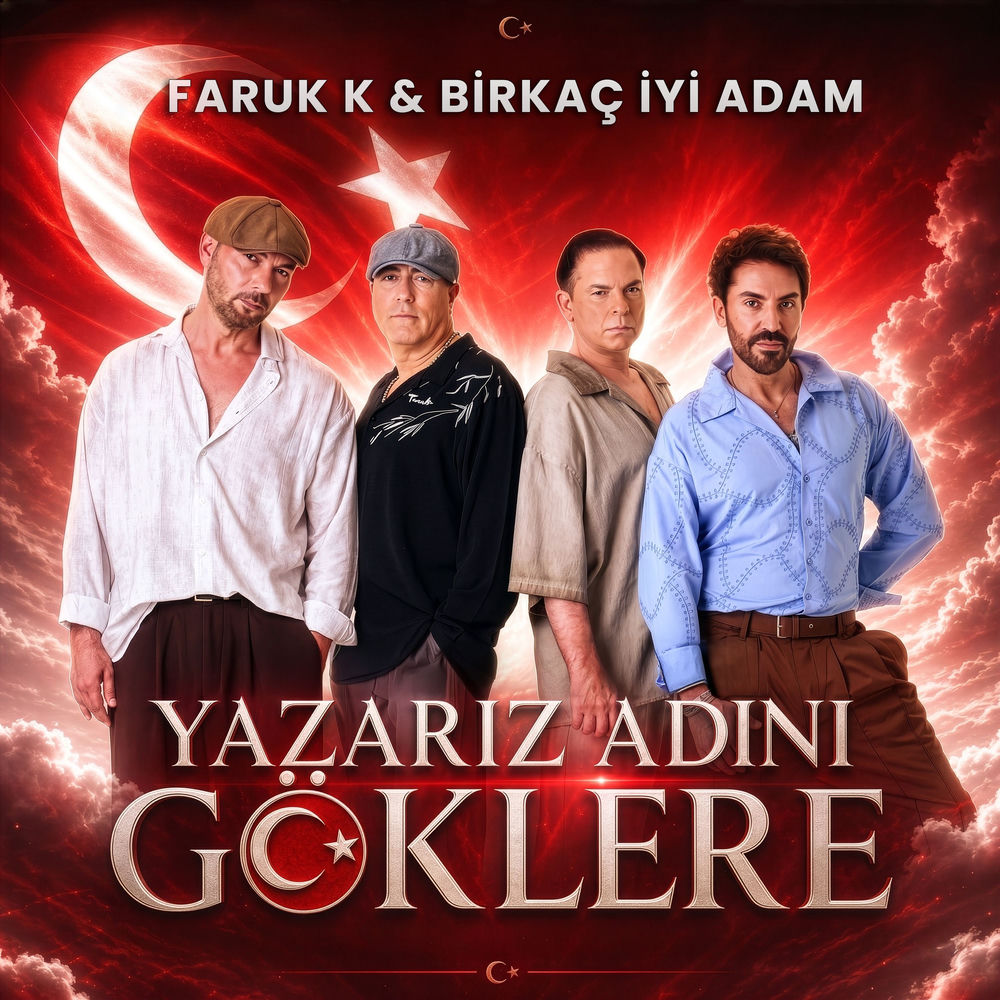 Faruk K & Birkaç İyi Adam - Yazarız Adını Göklere