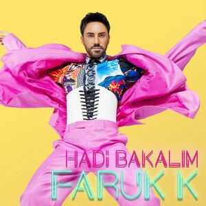 Faruk Kurukaya - Hadi Bakalım