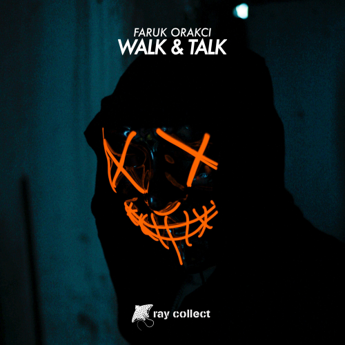 Walk & Talk - Faruk Orakci