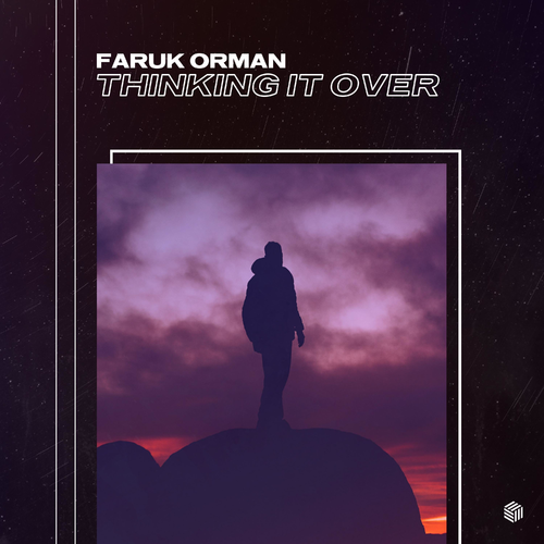 Thinking It Over - Faruk Orman