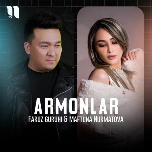 Armonlar - Faruz guruhi, Maftuna Nurmatova