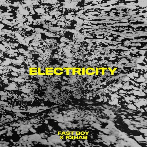 Fast Boy & R3hab - Electricity (Fast Boy Vip Mix)