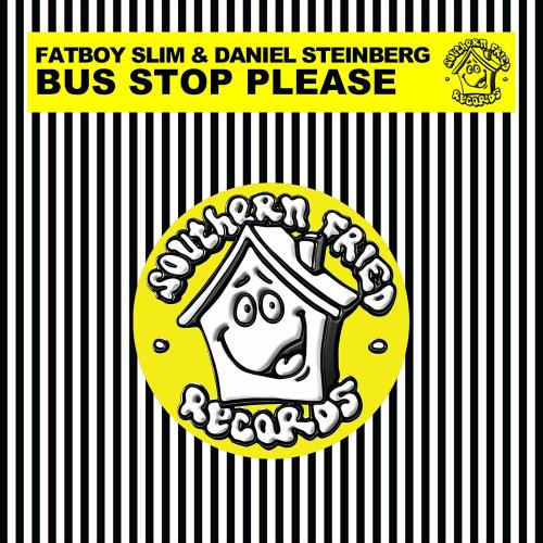 Fatboy Slim feat. Daniel Steinberg - Bus Stop Please