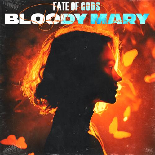 Fate of Gods - Bloody Mary