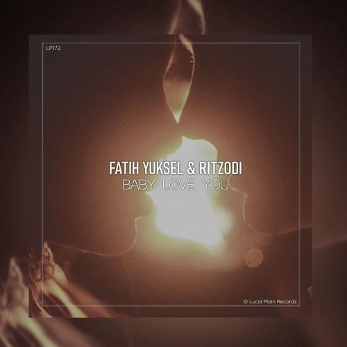 Fatih Yüksel & Ritzodi - Baby Love You