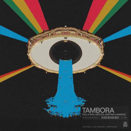 Faul & Wad Ad, MËSTIZA & Martina Camargo - Tambora
