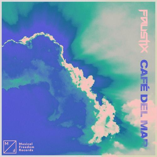 Faustix - Cafe Del Mar