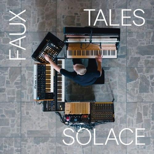 Faux Tales - Solace