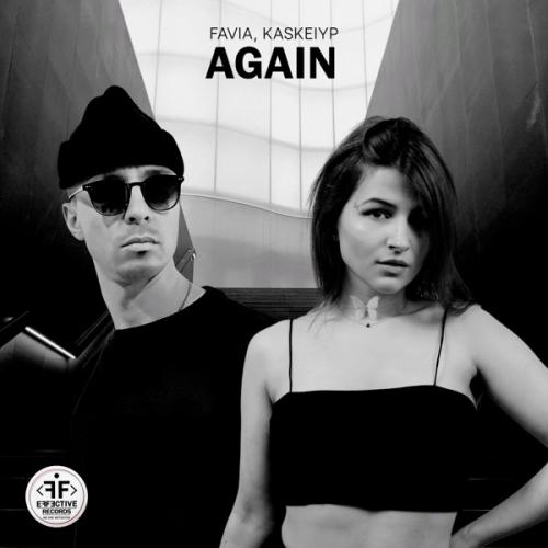 Again - FAVIA & Kaskeiyp