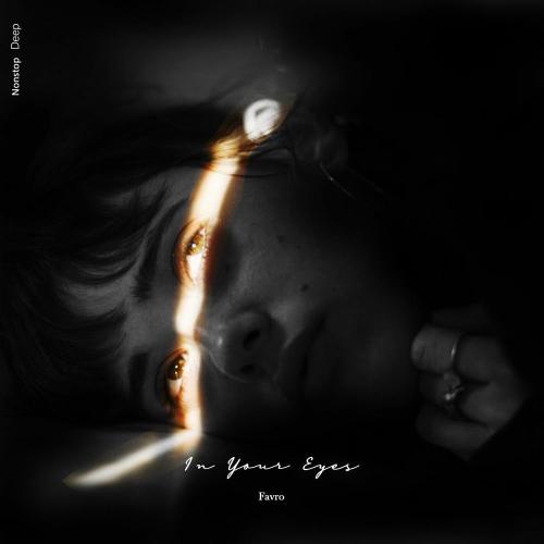 Favro - In Your Eyes