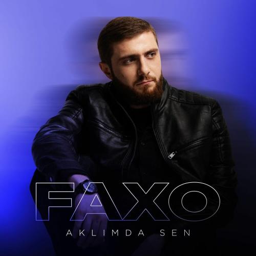 Faxo - AKLIMDA SEN