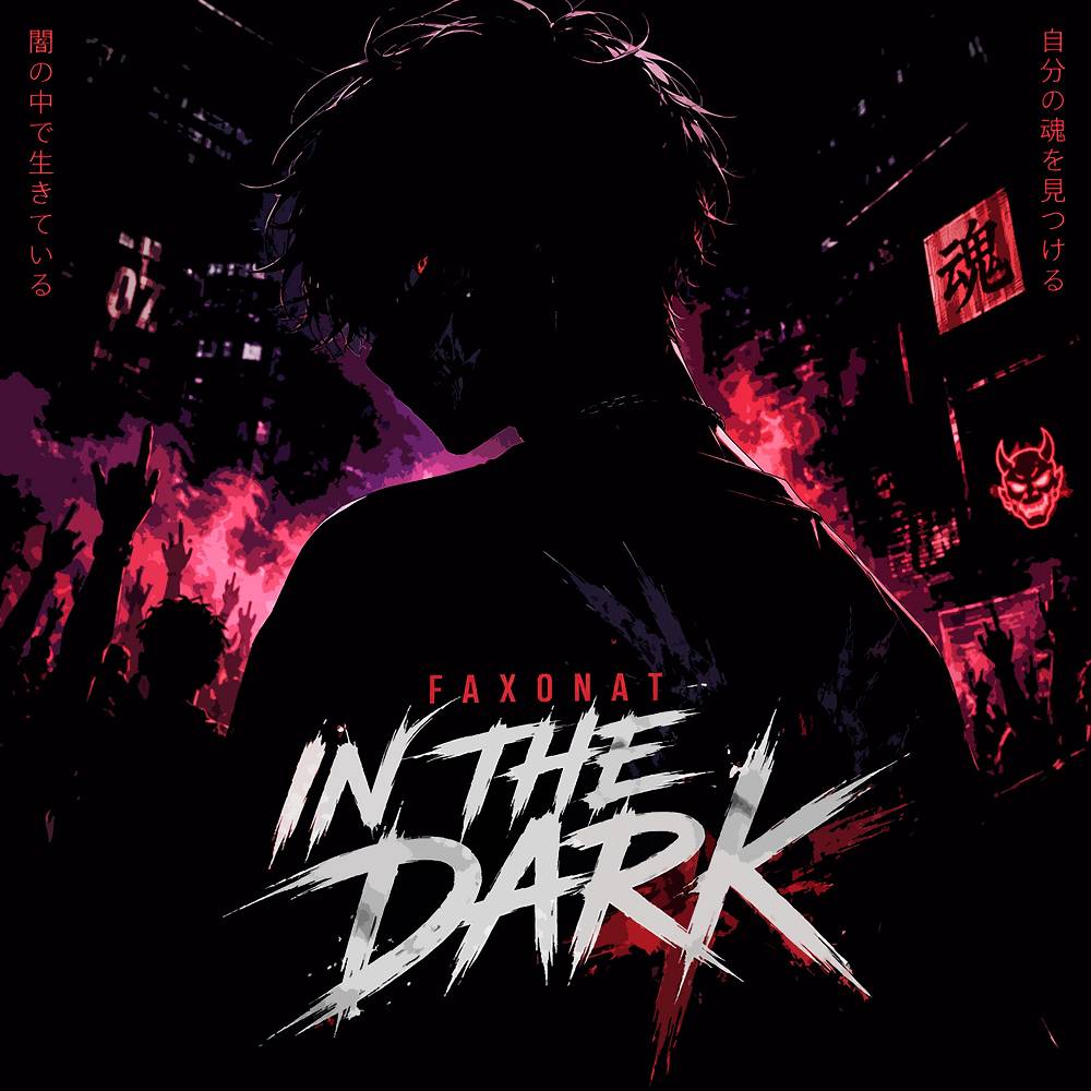 In the Dark - Faxonat