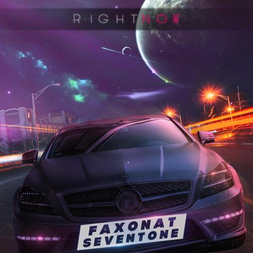 Right Now - Faxonat, SevenTone