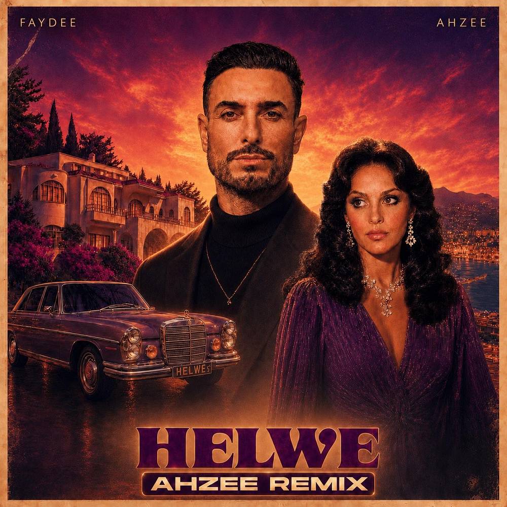 Helwe (Ahzee Remix) - Faydee & Ahzee