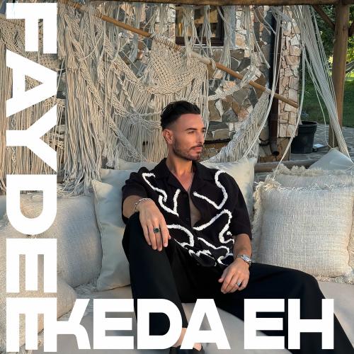 Faydee - Keda Eh