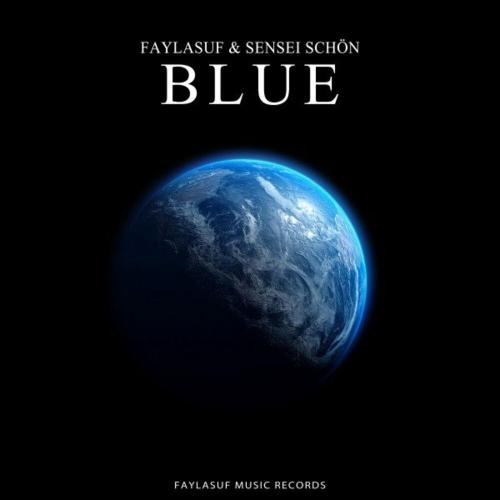 Faylasuf & Sensei Schön - Blue