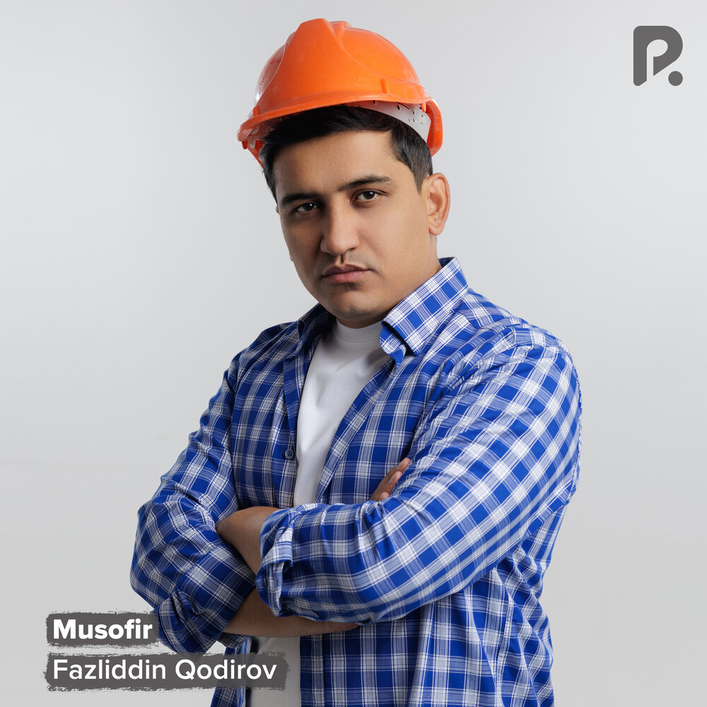 Musofir - Fazliddin Qodirov