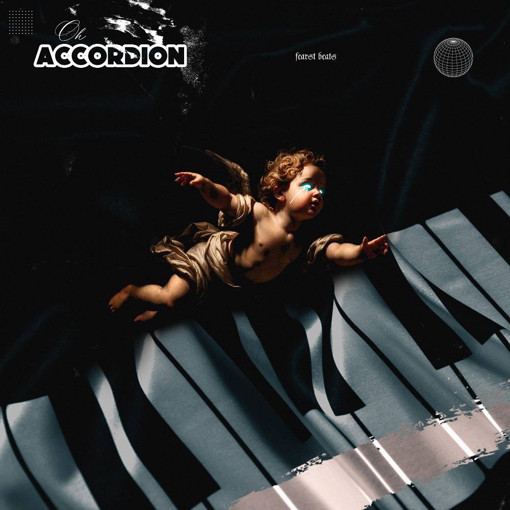 FEARSTbeats - Oh, ACCORDION