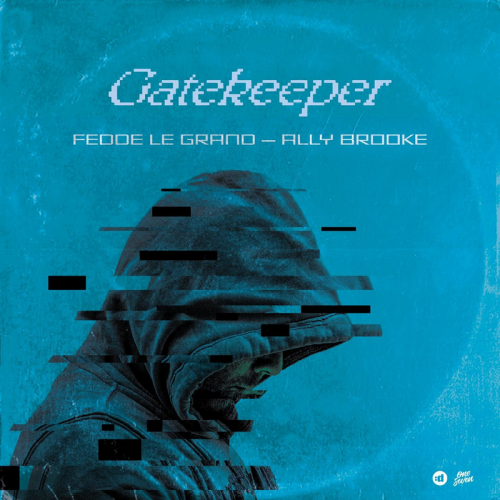 Fedde Le Grand & Ally Brooke - Gatekeeper