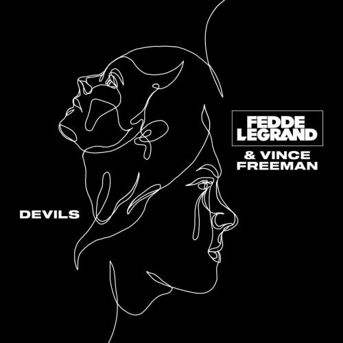 Devils - Fedde Le Grand feat. Vince Freeman