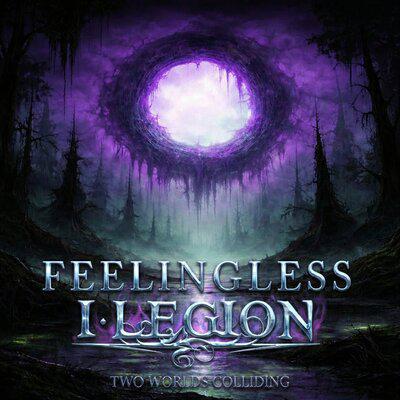 Two Worlds Colliding - Feelingless, I Legion, Hugo RTF, Björn _Speed_ Strid